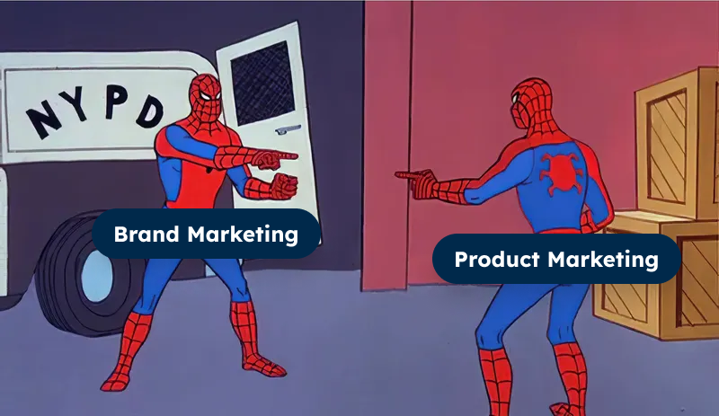 Brand vs Product Marketing is a myth